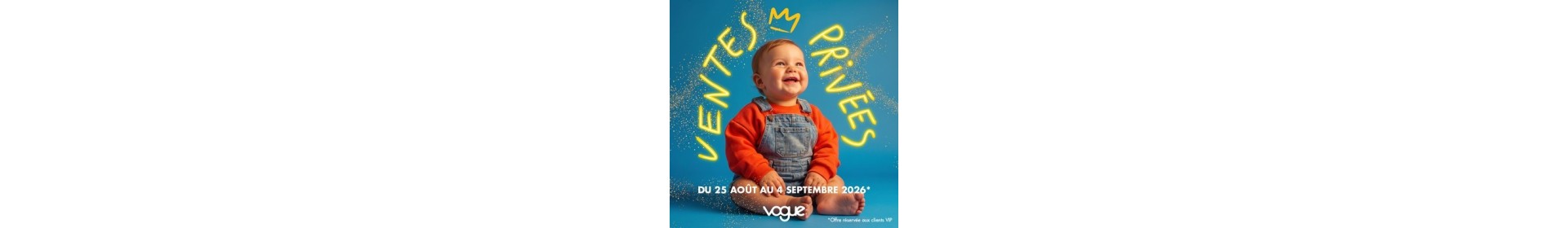 Ventes Privées Bébé VIP - Du 25 août au 4 sept | Vogue